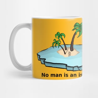 No man is an island Mug